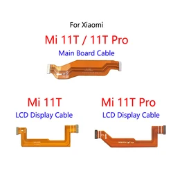 LCD Display Connect Motherboard Cable Main Board Flex Cable For Xiaomi Mi 11T Pro