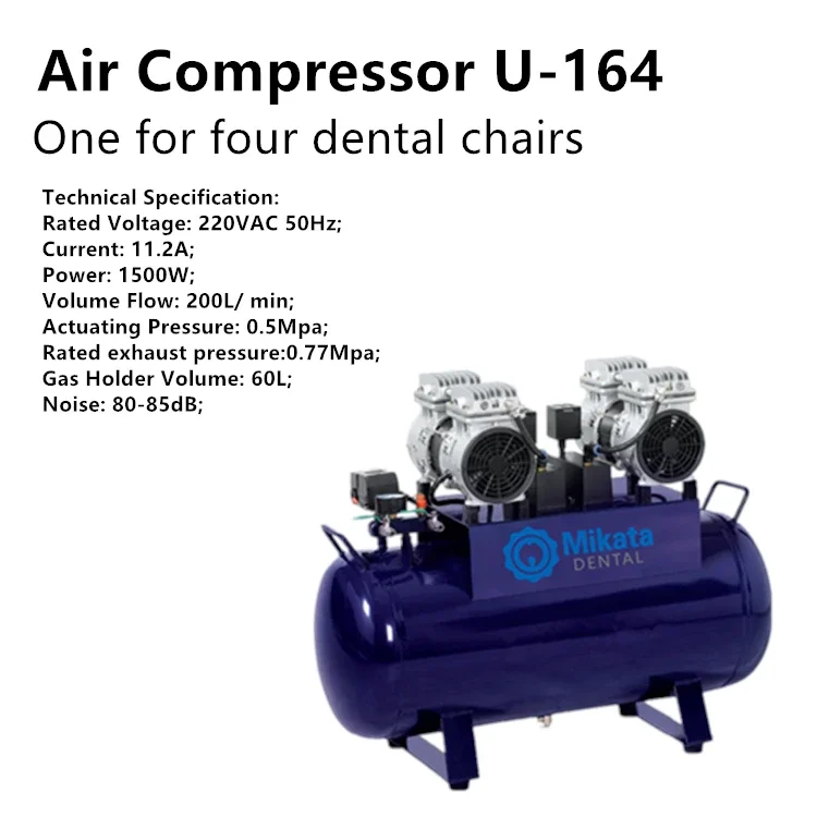 

U-164 For 4 chairs den tal Oil-free slient powerful Air Compressor Volume Flow 200L/ min ga s Holder 60L for den tal units