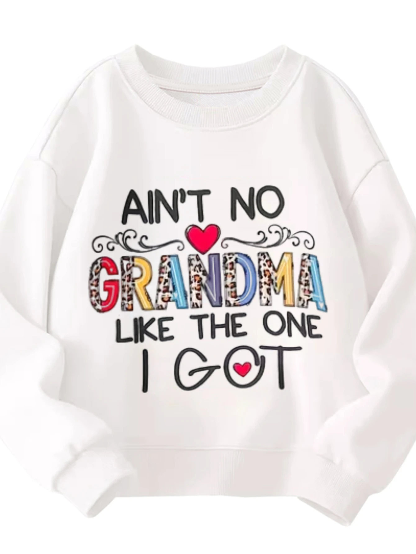 

Детский свитшот с круглым вырезом AIN'T NO GRANDMA LIKE THE ONE I GOT Текст с красочным леопардовым декором Графический белый пуловер для детей