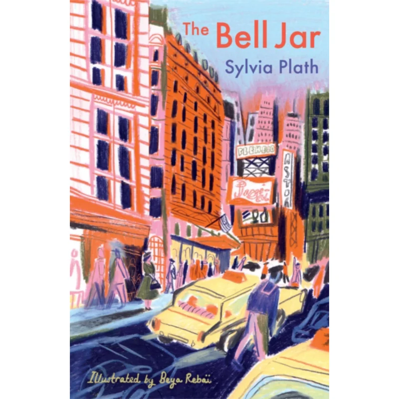 The Bell Jar  The Illustrated Edition Sylvia Plath Faber And Faber 9780571373079 Book