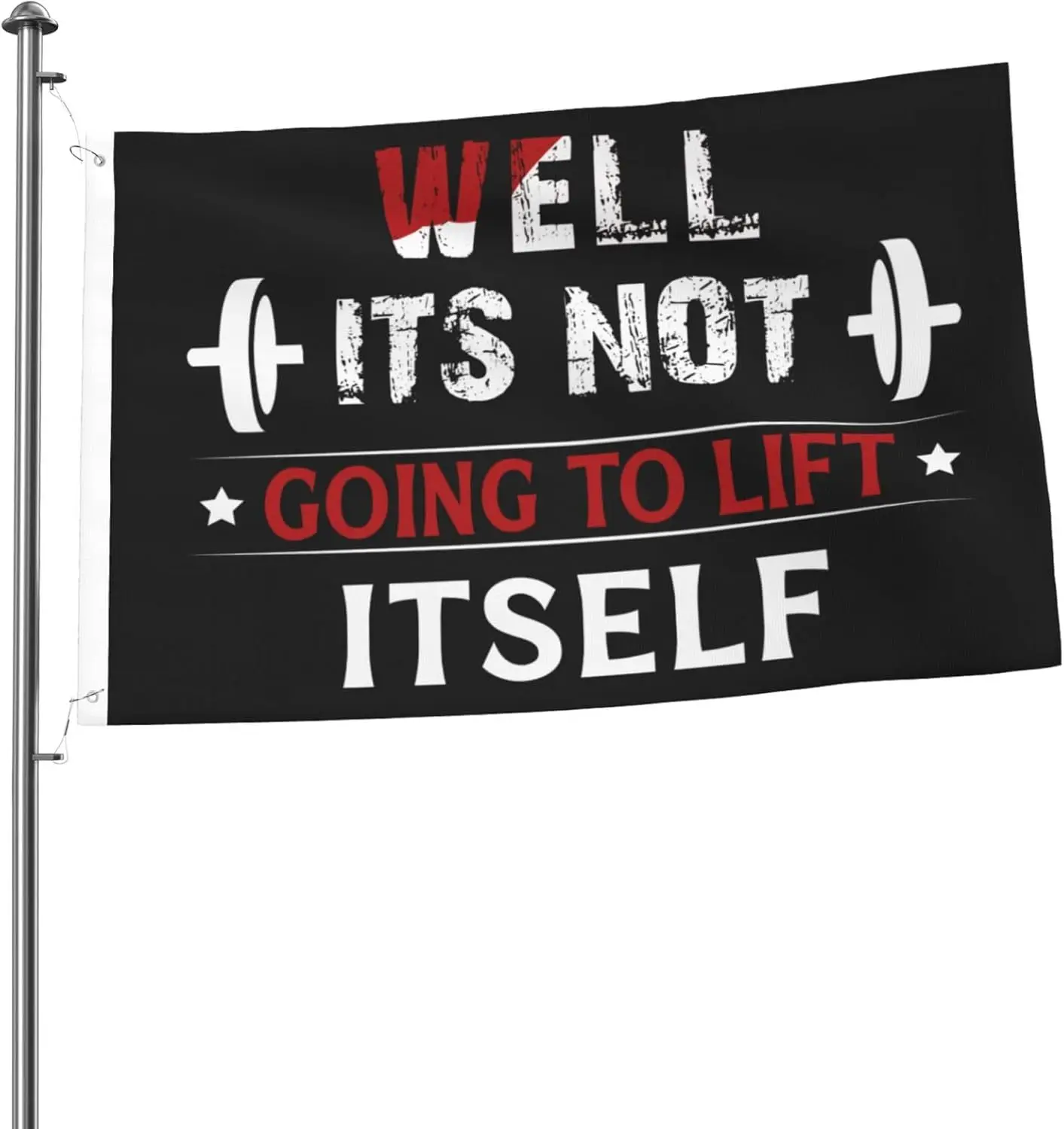 Flagicts 100% Polyester Well Its Not Going To Lift Itself Flag