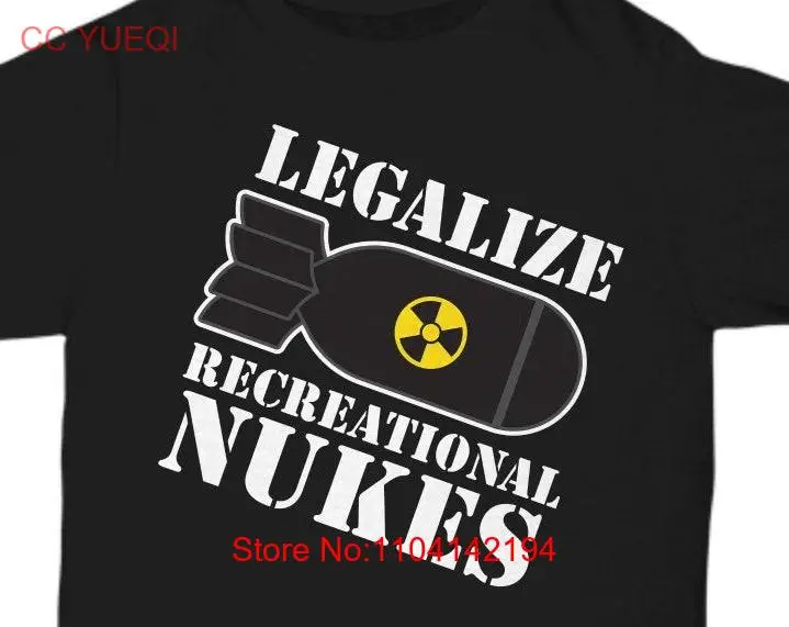 Legalize nukes funny tee cartoon nuclear bomb unisex shirt long or short sleeves