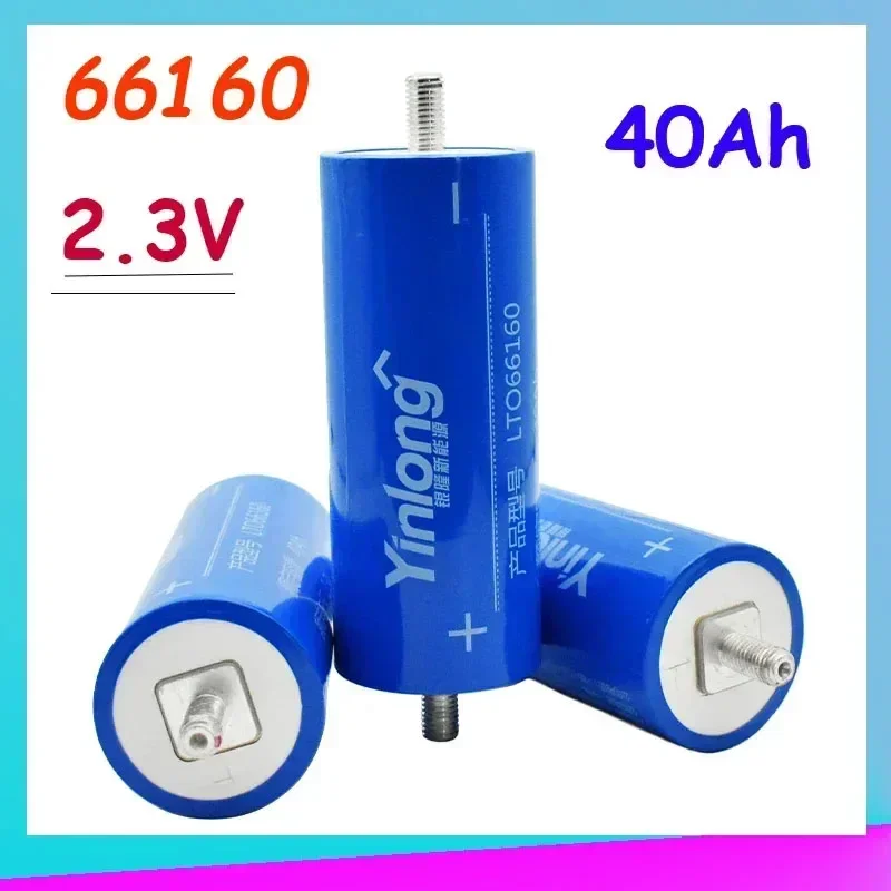 100% Original Yinlong 66160 2.3V 45Ah Lithium Titanate Battery 10C Discharge 12V 24V Low Temperature Resistant Lithium Titanate