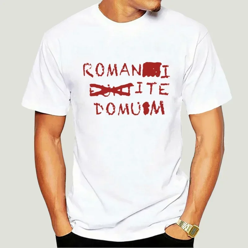 Romance Go Home Romani Ite Domum T-Shirt Men Cotton T Shirt Romanes Eunt Domus Monty Python Brian Tee Shirt Gift Idea Tops 3027X