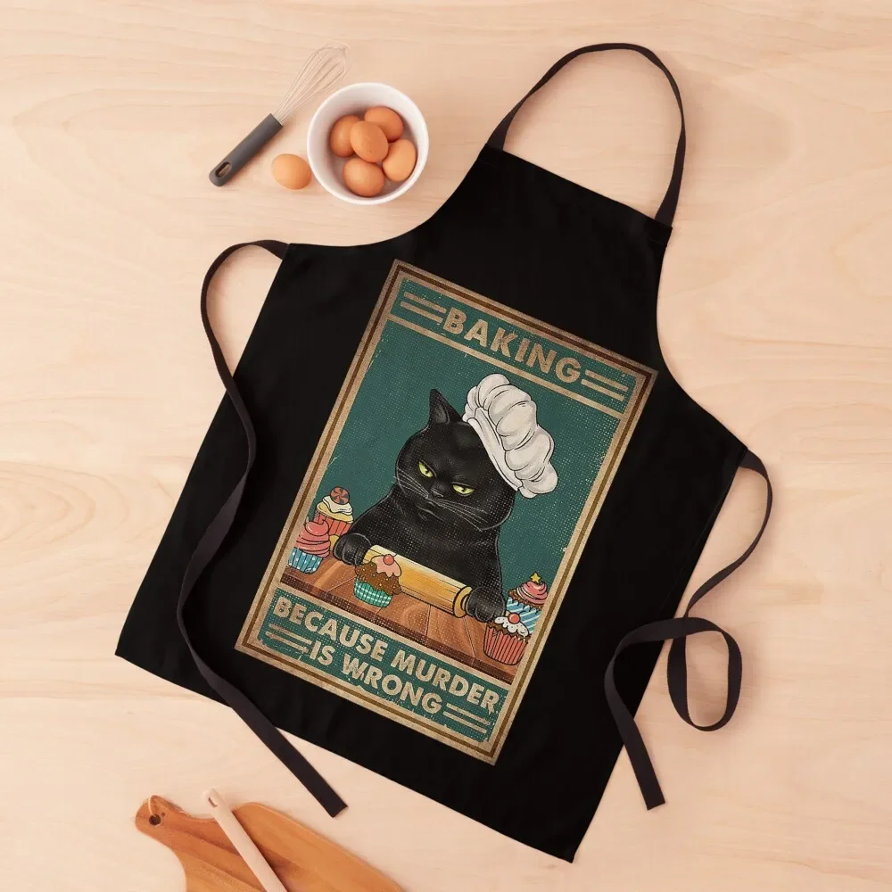 Black Cat Baking because murder is wrong cat lover gifts Apron barber men Things For The Kitchen Household Items Useful Apron