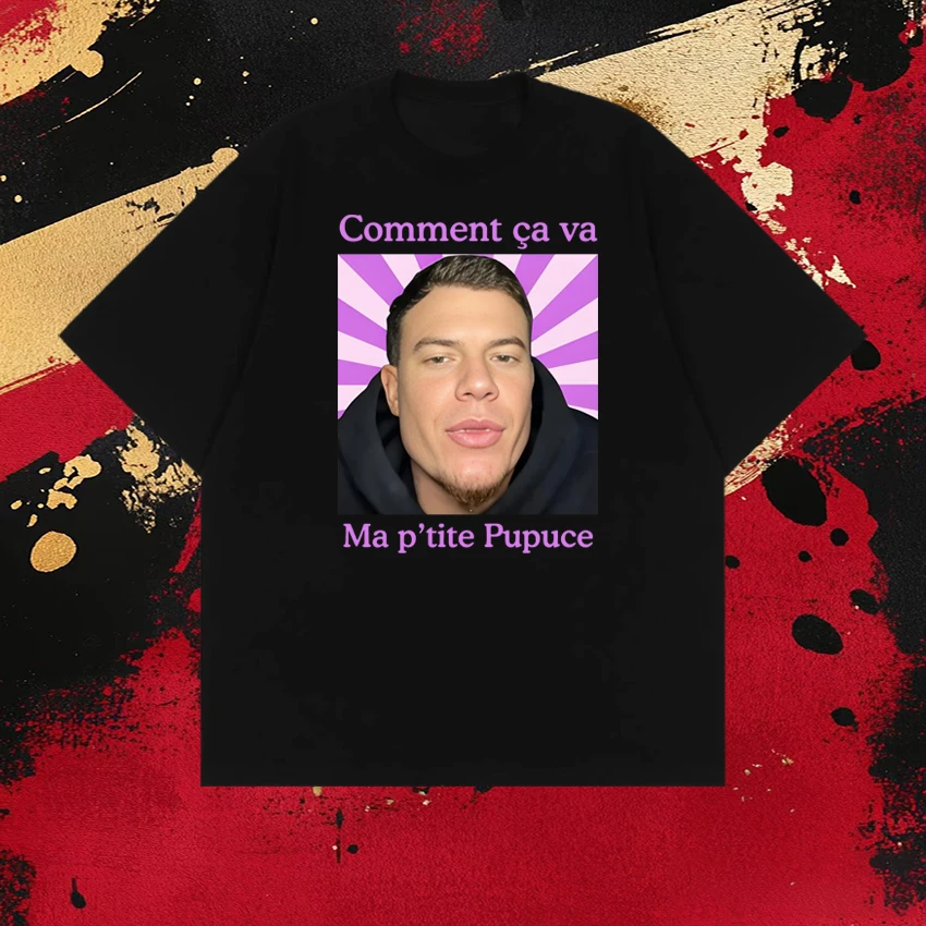 

Hot Rapper Jul AD Laurent Ma P'tite Pupuce Graphics T shirt 2026 Men Women 100% Cotton short sleeve T-shirts Unisex Casual Tops
