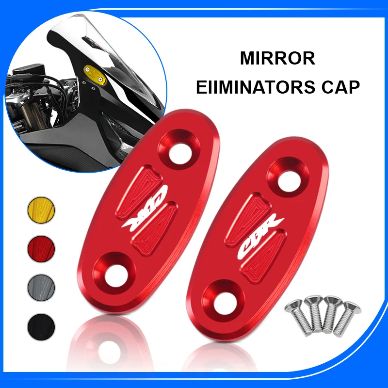 

For HONDA CBR650R CBR650F CBR500R CBR400R CBR300R CBR250R Motorcycle Mirror Hole Cover Windscreen Driven Mirror Hole Cap