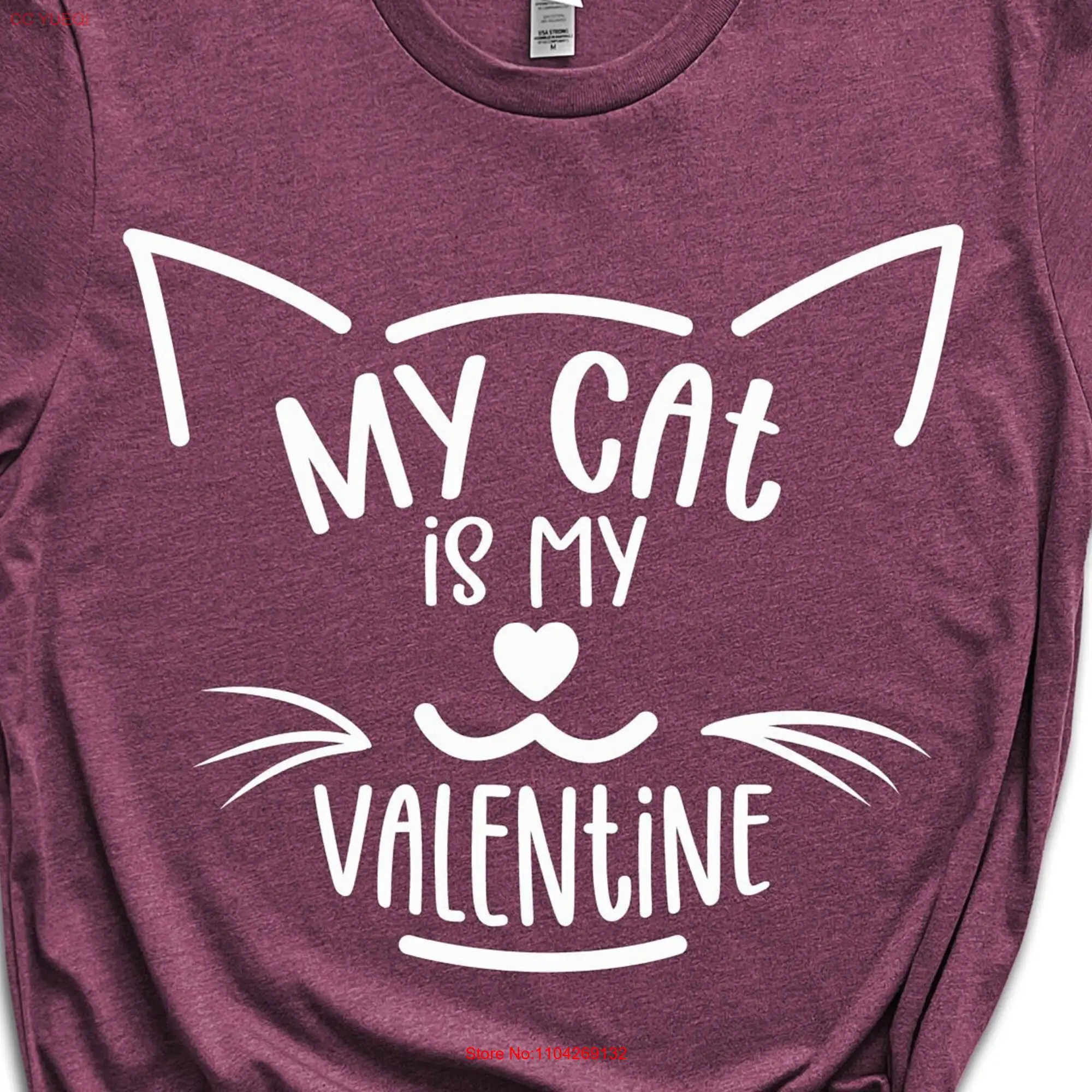 My Cat Is Valentine T Shirt Lover Funny Valentine's Day Mom For Women long or short sleeves