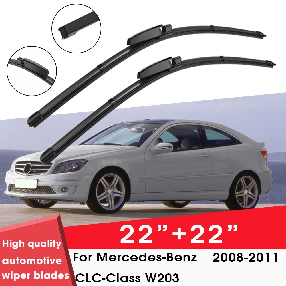 

Car Wiper Blade For Mercedes-Benz CLC-Class W203 2008-2011 22"+ 22" Windshield Windscreen Clean Naturl Rubber Car Accessories