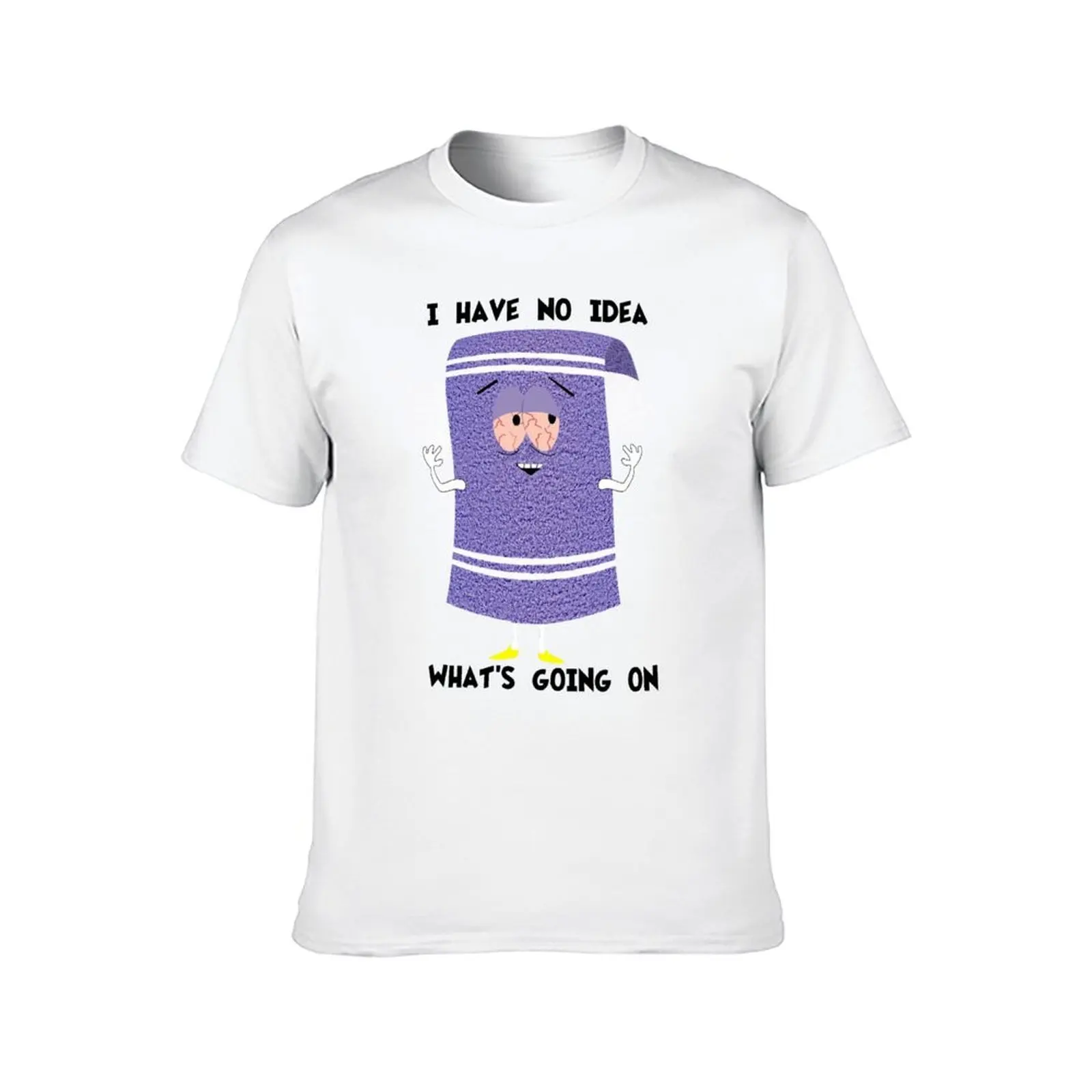 Towelie I Have No Idea What's Going T-Shirt printed t shirts for man man t shirt cotton high quality T-Shirt