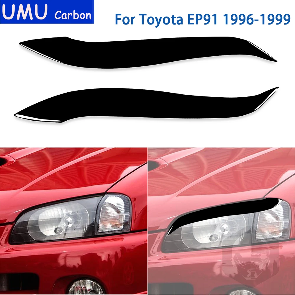 

For Toyota EP91 1996 1997 1998 1999 Accessories Car Black Plastic Lamp Eyebrow Trim Sticker Decoration