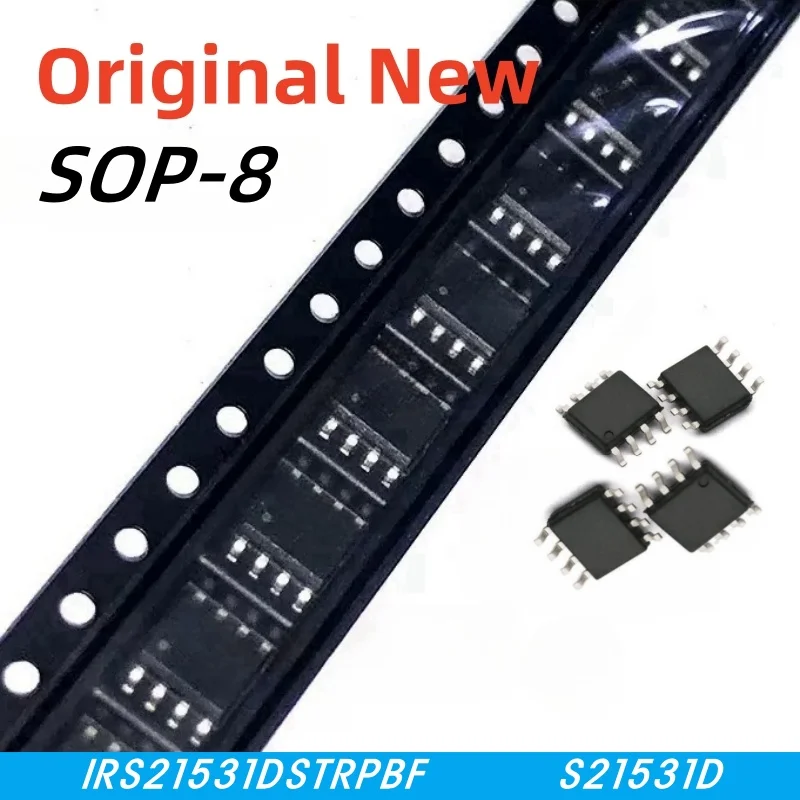 

10pcs 100% New IRS21531DSTRPBF IRS21531D IRS2153ID IRS2I53ID S21531D S2153ID sop-8 Chipset