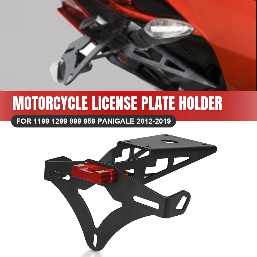 

For Ducati 1199 1299 899 959 Panigale 2012-2016 2017 2018 2019 Motorcycle Accessories License Plate Holder Number Plate Bracket