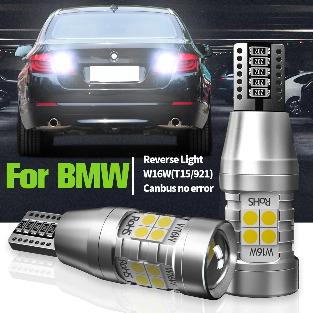 

2pcs LED Reverse Light Blub W16W T15 921 Canbus Backup Lamp For BMW 1 3 5 Series E81 E87 E88 E82 E90 E92 E91 E60 F07 E61 F11