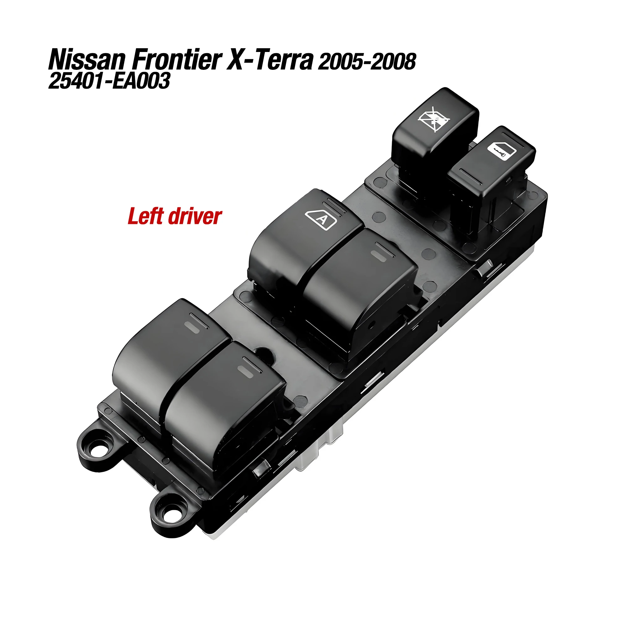 

25401-EA003 25401EA003 For Nissan Frontier X-Terra 2005 2006 2007 2008,Power Master Window Control Switch Button 25401-ET000