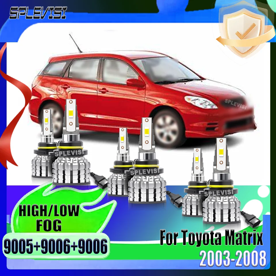

SPLEVISI Car LED Headlight Foglamp 9005 High 9006 Low Beam HB4 Fog Light Kit For Toyota Matrix 2003 2004 2005 2006 2007 2008