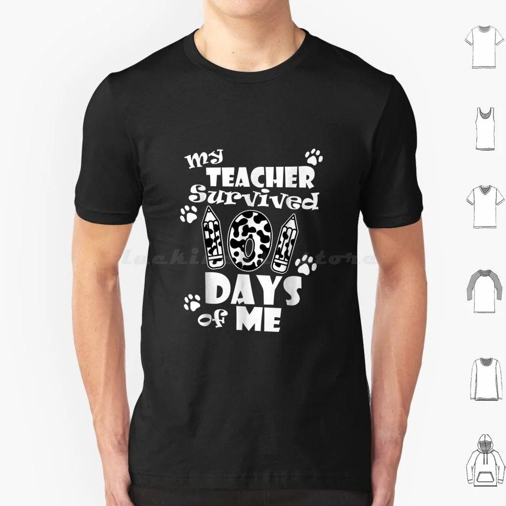 My Teacher Survived 101 Days Of Me School Dalmatian Dog T Shirt Men Women Kids 6xl Funny Teacher Appreciation Adorable