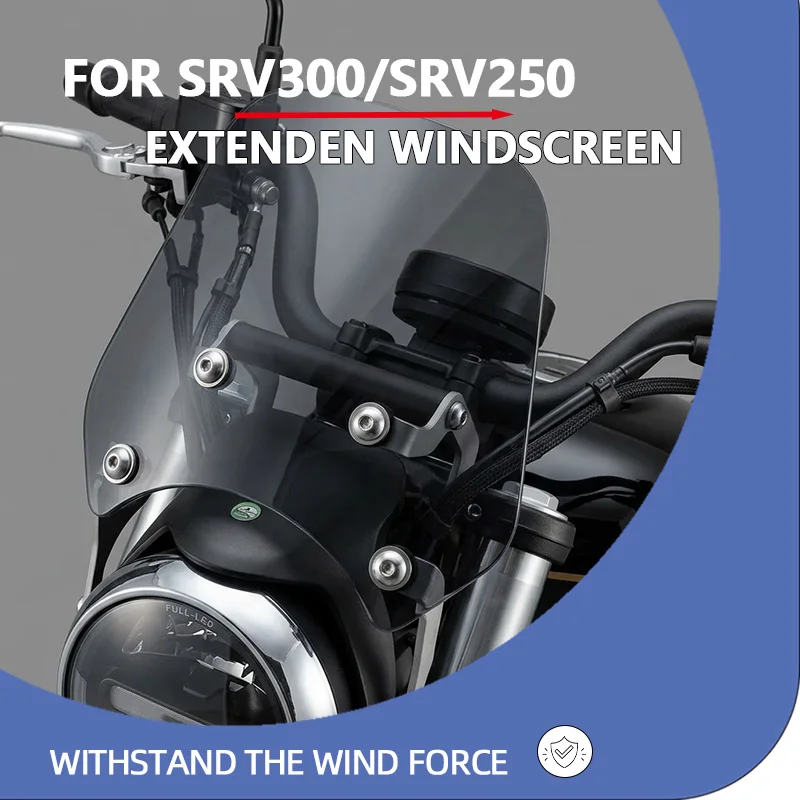 For SRV300 SRV250 srv300 Motorcycle windshield With Stand Deflector Increase Height srv250 Extenden Windshield Modification