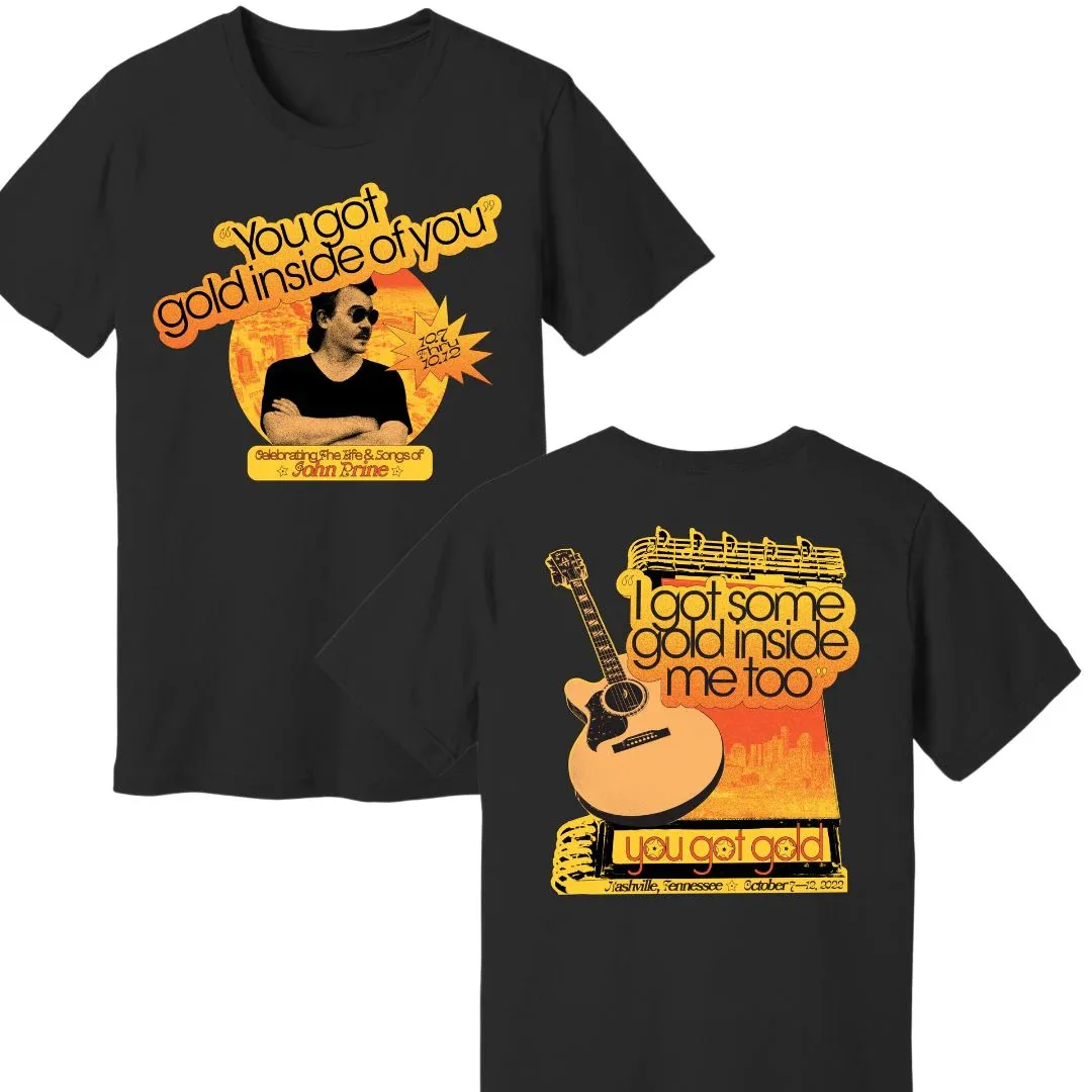 

2 sides John Prine - You Got Gold Shirt Short Sleeve Black Unisex S-5XL CC4150