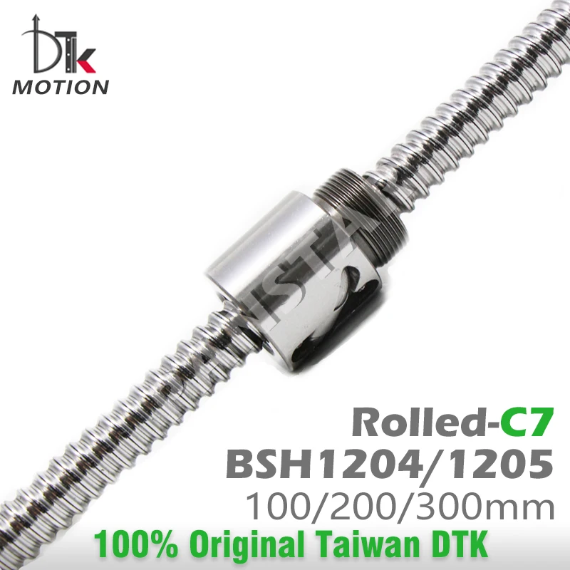 

DTK Taiwan BSH1204 BSH1205 Rolled C7 Ball Screw R12 Lead 4mm 5mm Shaft 100 200 300mm High Precision NO Flange TBI Mini Ballnut