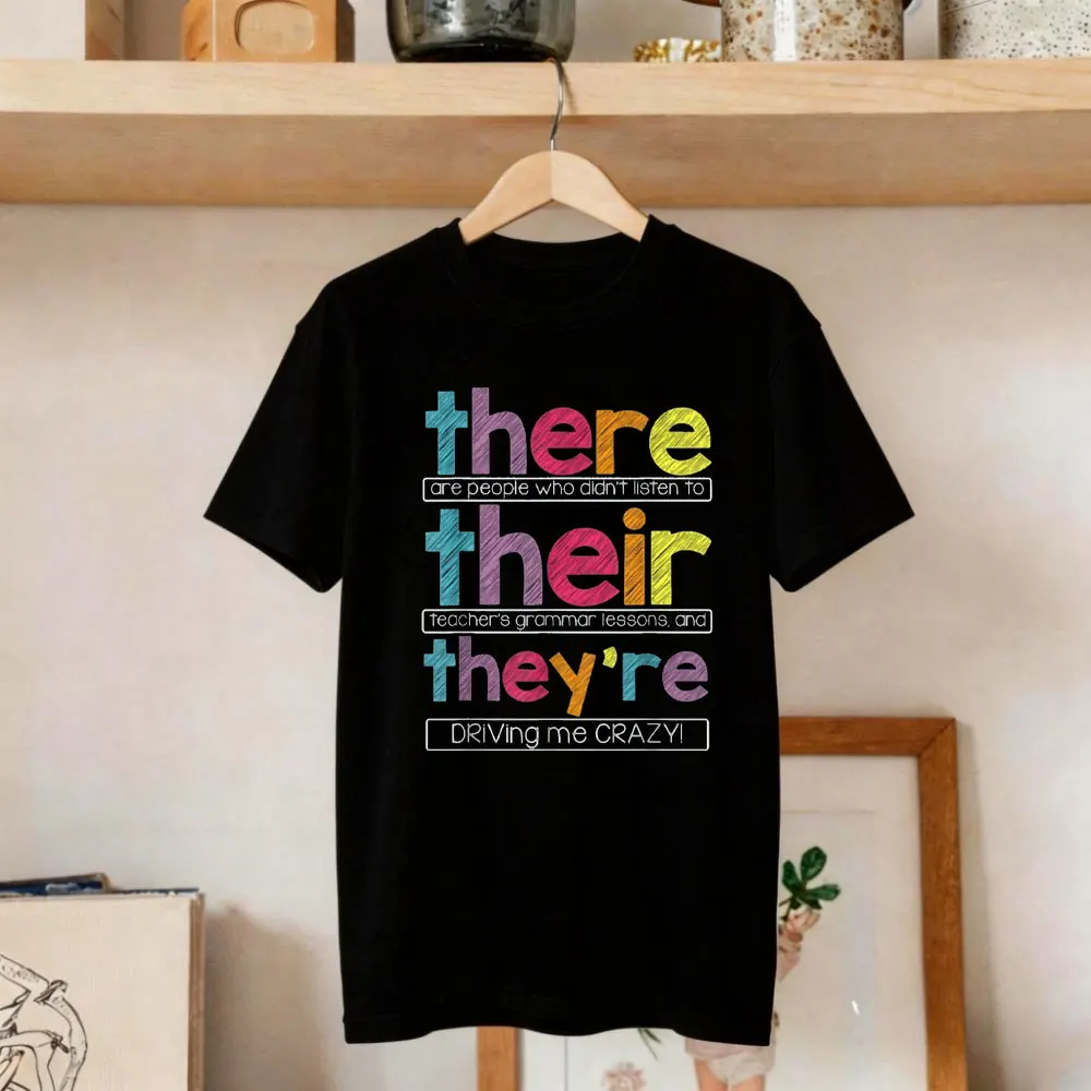 There Their They're English Grammar Teacher Funny Humor Women T-Shirt Colorful Letter Print T-Shirt Comfort Breathe Tops