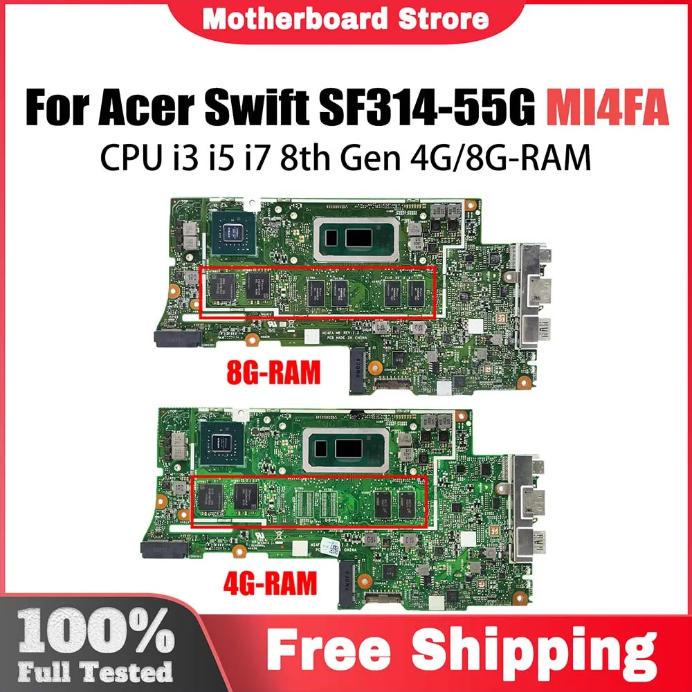 MI4FA Mainboard For Acer Swift SF314-55 SF314-55G Laptop Motherboard With CPU i3 i5 i7 8th Gen 4G/8G-RAM MX150/V2G GPU