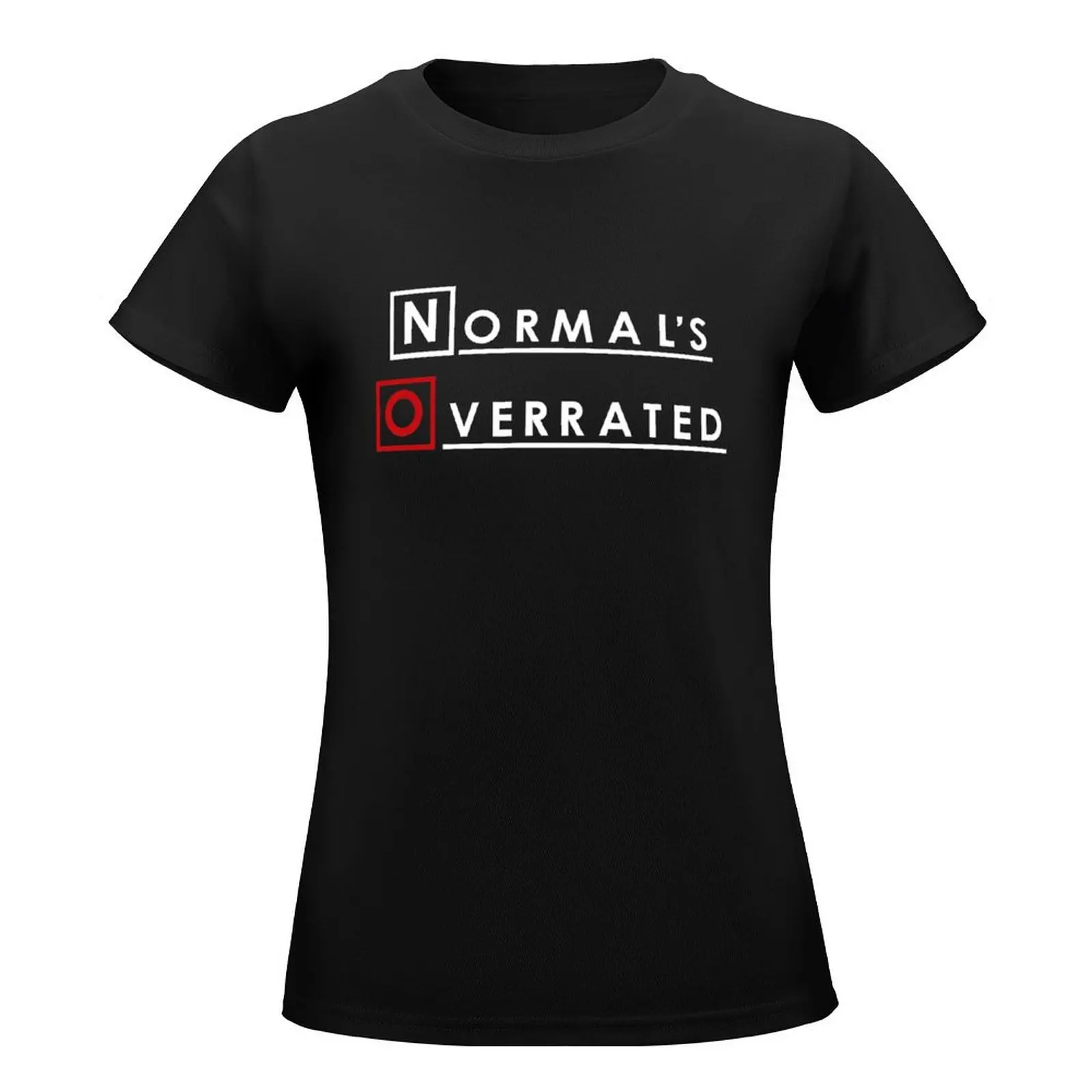 normal's - normal is overrated T-Shirt anime clothes Blouse female plus size tops ariat shirts for Women