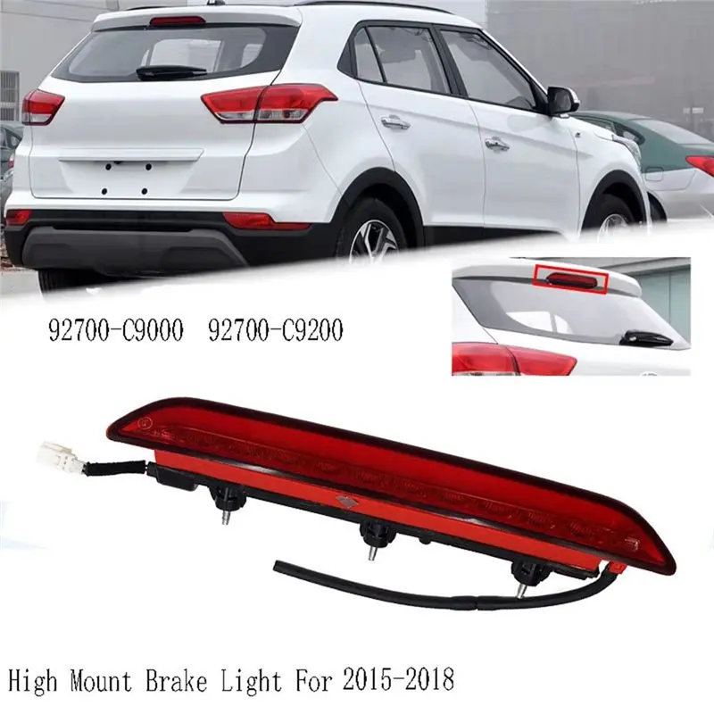 High Quality High Mount Brake Light 92700-C9000 Rear Third Additional For Creta IX25 2015- 2018 92700-C9200-A28K