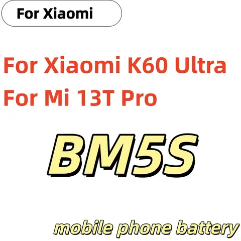 2026 Years 100%New Battery Phone Replacement Battery BM5S 5000mAh For Xiaomi K60 Ultra / Mi 13T Pro Batteries Fast Shipping