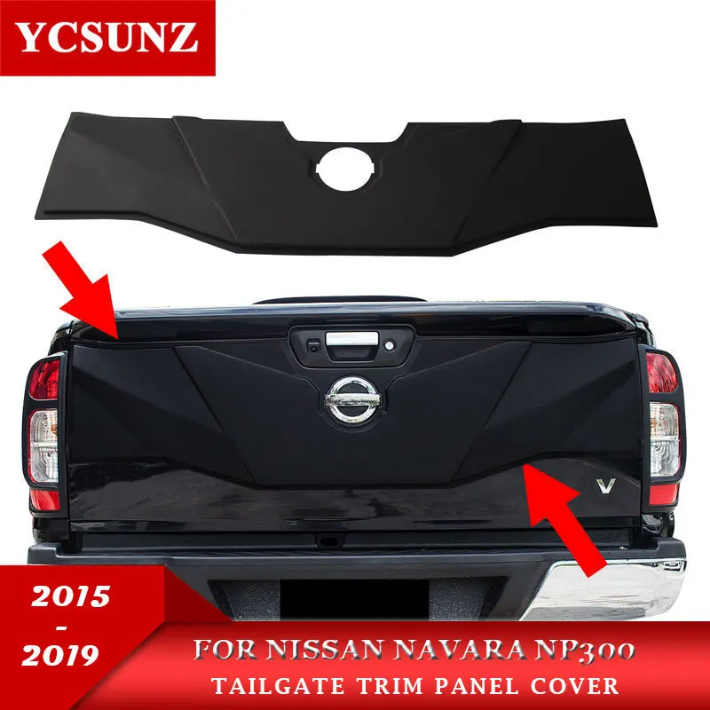 ABS Tailgate Trim Panel Cover For Nissan Navara NP300 2014 2015 2016 2017 2018 2019 Nissan Frontier 2015-2019 Car Styling