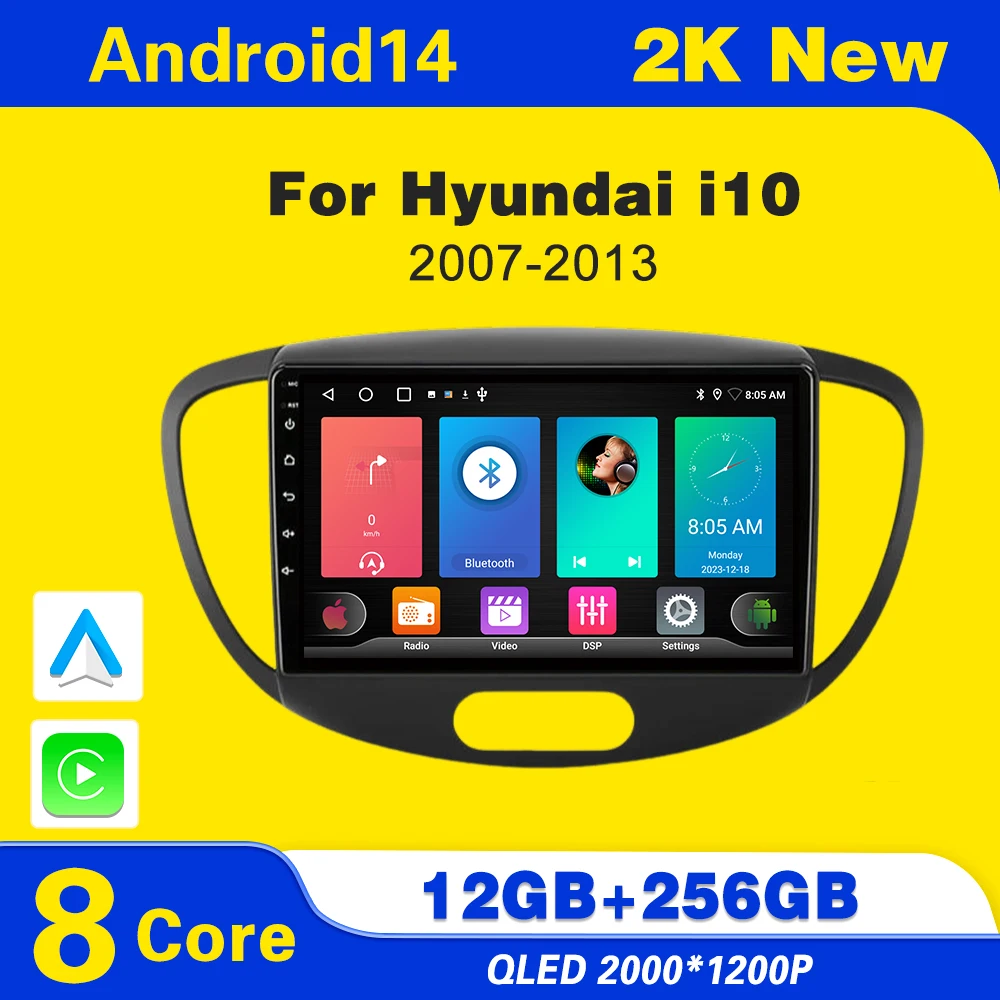 Android 14 For Hyundai i10 2007 2008 2009 2010-2013 Car Radio Stereo Carplay Multimedia Player Audio  Navigation GPS 2 Din 4G