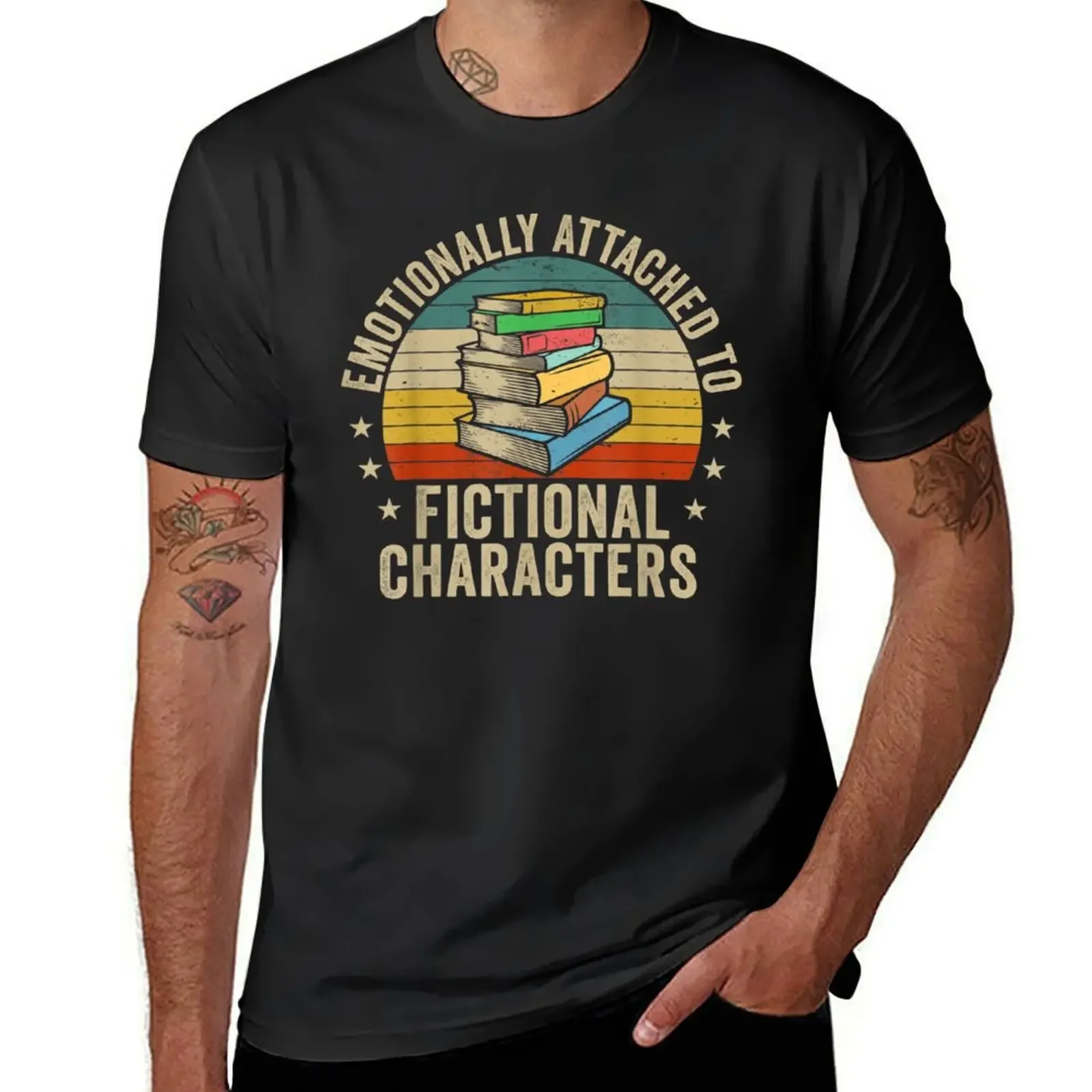 Emotionally attached to fictional characters T-Shirt cute tops custom shirt mens clothes