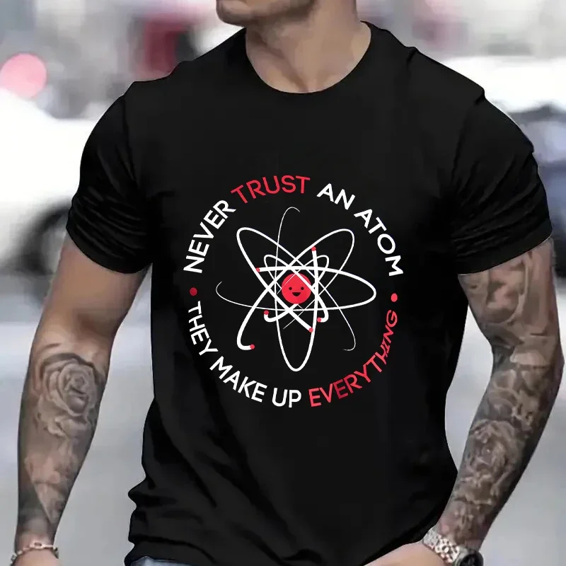 Camiseta Never Trust An Atom para hombre, camisetas Unisex de ciencia divertida, ropa de calle Harajuku, ropa de gran tamaño
