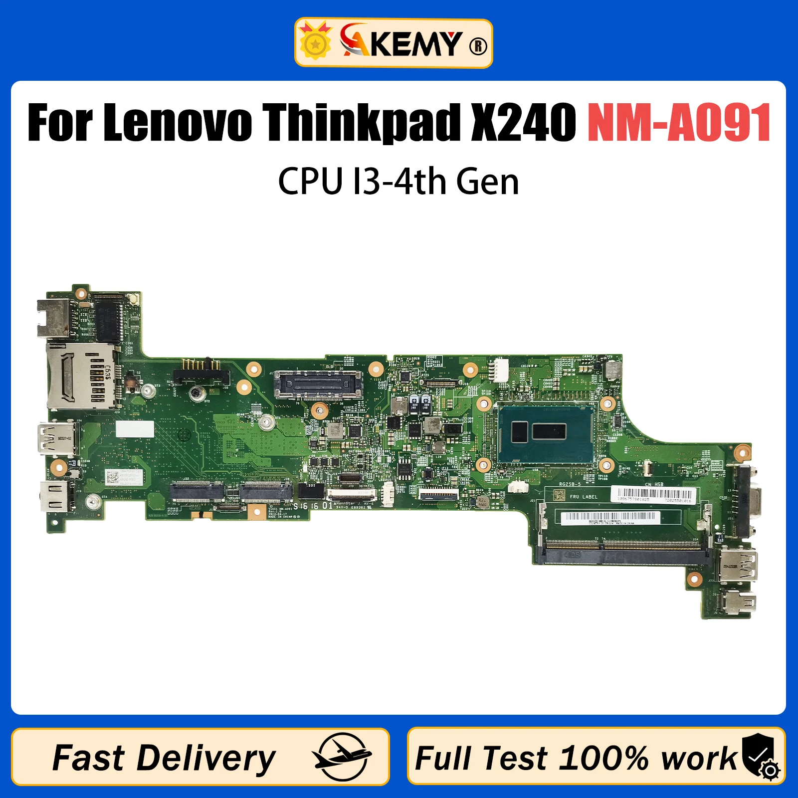 

AKEMY For Lenovo Thinkpad X240 Laptop Motherboard CPU I3-4th Gen NM-A091 04X5156 Mainboard DDR3