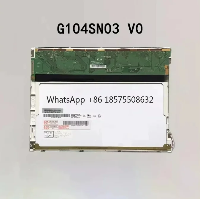 G104SN03 V.5 G104SN03 V.0 G104SN03 V.1 Original 10.4-inch LCD screen 100% rapid testing