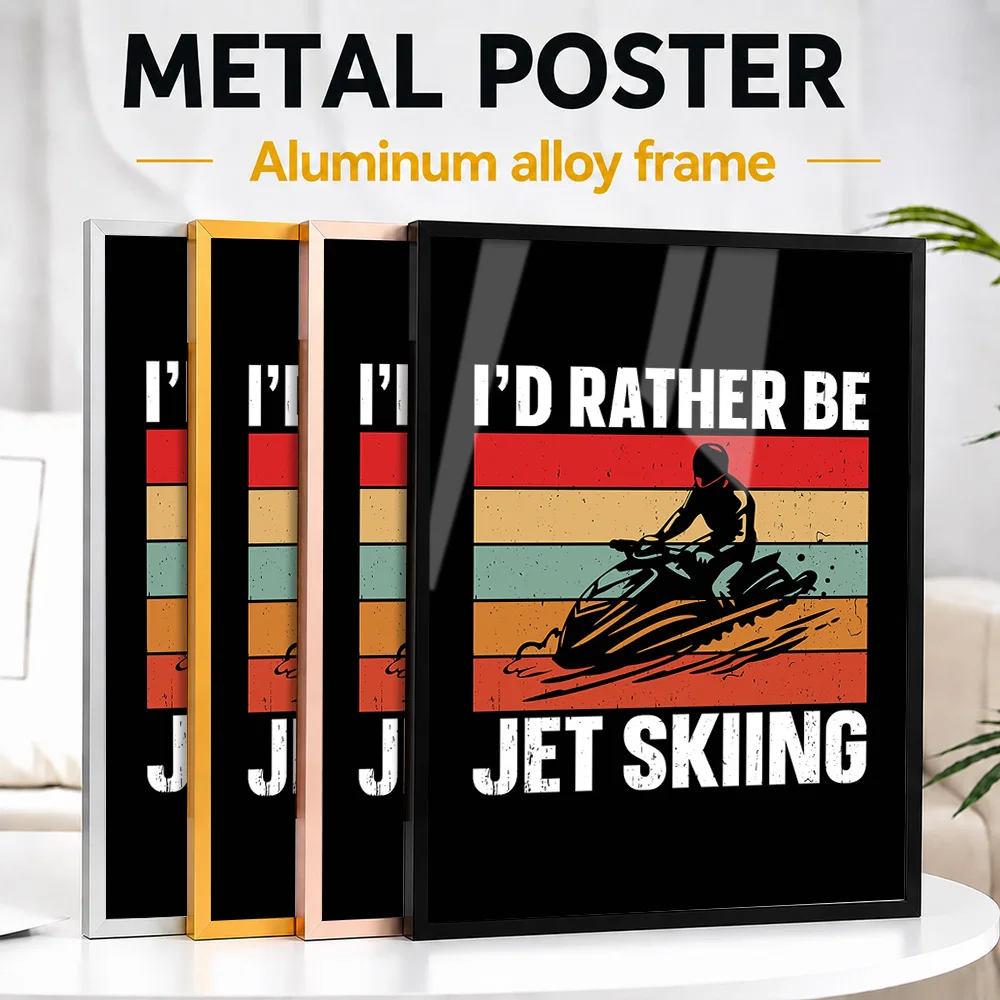 I'd Rather Be Jet Skiing Framed Metal Poster Personalized Photo Ocean Adventure Style Wall Art For Cabin Thoughtful Diver Gift