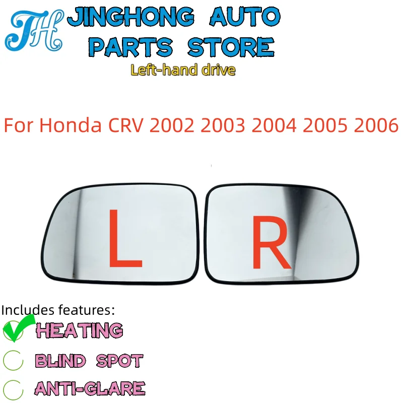 

For Honda CRV 2002 2003 2004 2005 2006 Car Accessories Exteriors Part Rearview Mirror Reflective Glass Lens with Heating