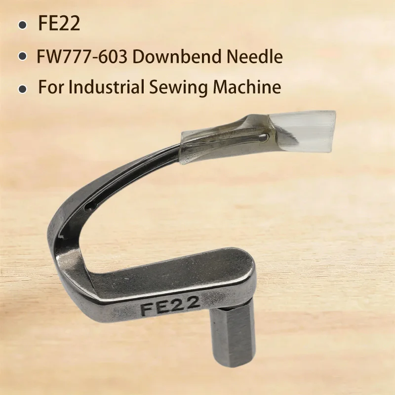 FE22 Downbend Needle FW777-603 three-pin five-thread Drum Type Machine Downbend Needle Industrial Sewing Machine Accessories