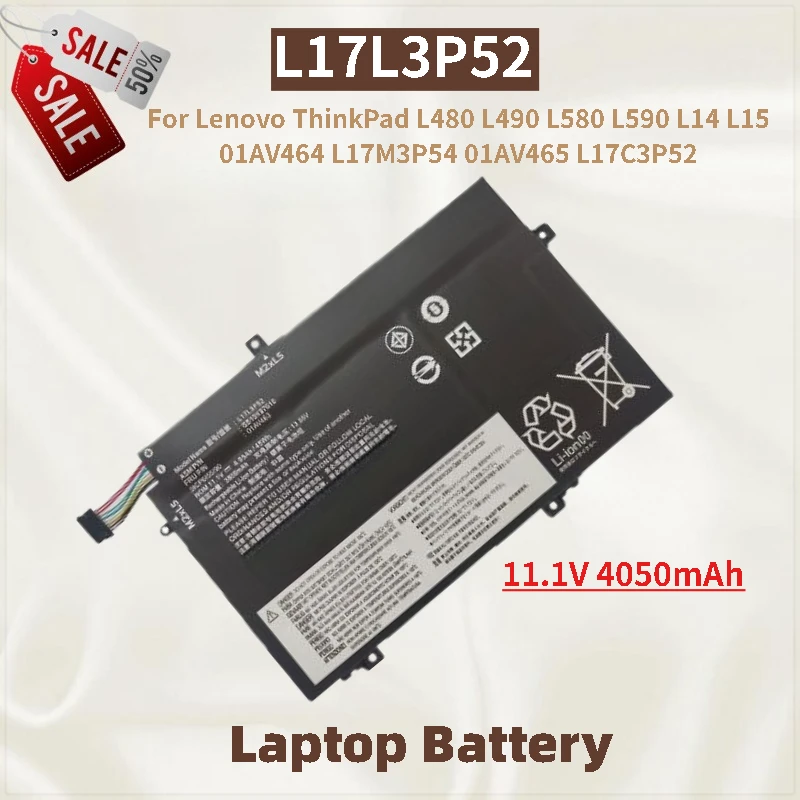 

New High Quality L17L3P52 Laptop Battery 11.1V 4050mAh For Lenovo ThinkPad L14 L15 L480 L490 L580 L590 Series L17M3P54 01AV463