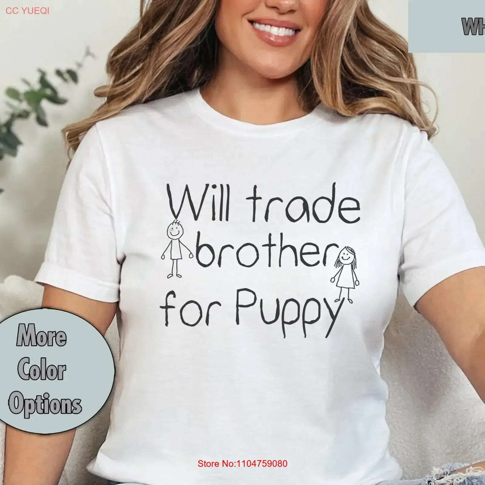 Will Trade Brother for Puppy T Shirt Funny Grandkids Grandchild Sister Cute Birthday Holiday from Sibling fun daughter son