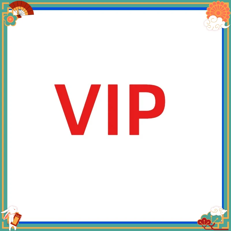 

Extra Fee for Shipment or Additional Pay on Your Order of Customized Product VIP LINK