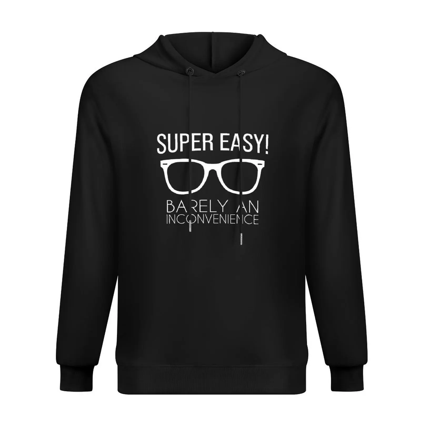 

Super Easy Barely An Inconvenience (белый текст) Толстовка с капюшоном, осенняя одежда, футболки с рисунком, мужская корейская осенняя одежда, мужская толстовка