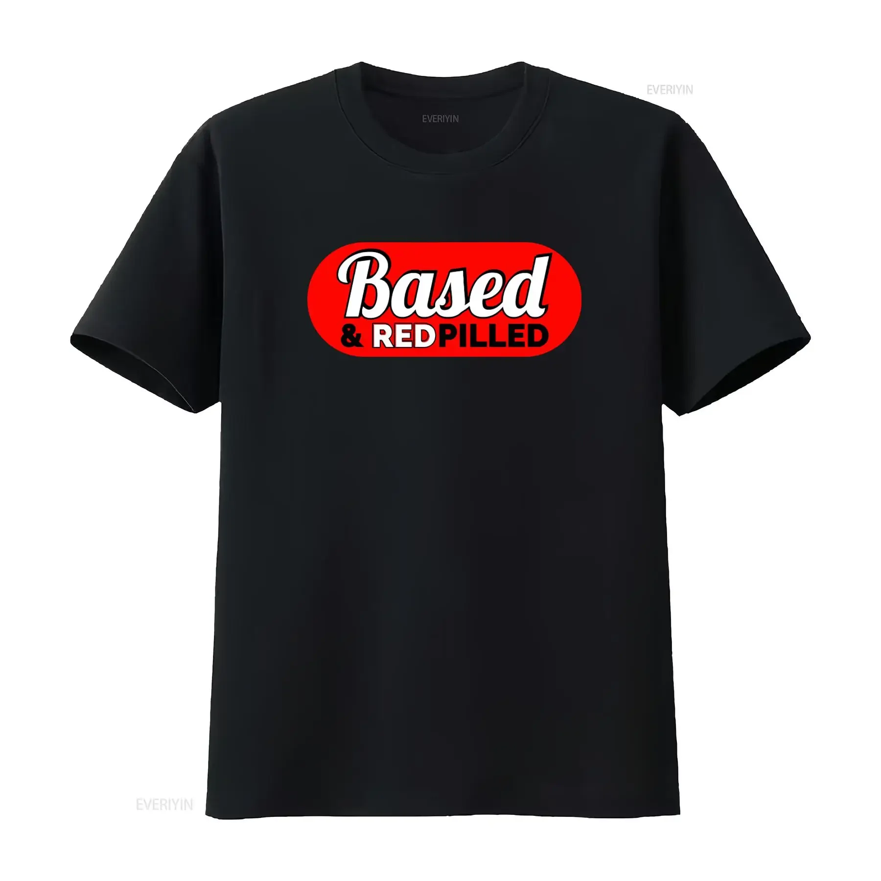Based Red Pilled Political Meme T Shirt for Cool Print vintage Washed Top For Everyday Wear Stretched Comfortable graphic