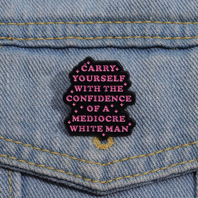 Sarcastic Feminist Quote Enamel Pins Support Equal Rights Cartoon Brooches Lapel Badge Shirt Clothes Collar Backpack Pin Jewelry