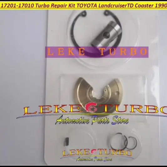 Turbo Repair Kit rebuild CT12B 17201 17040 17201-17040 For TOYOTA Land Cruiser HDJ100 Coaster 1HD-FTE 1HDFTE 1HD 4.2 17201-74040