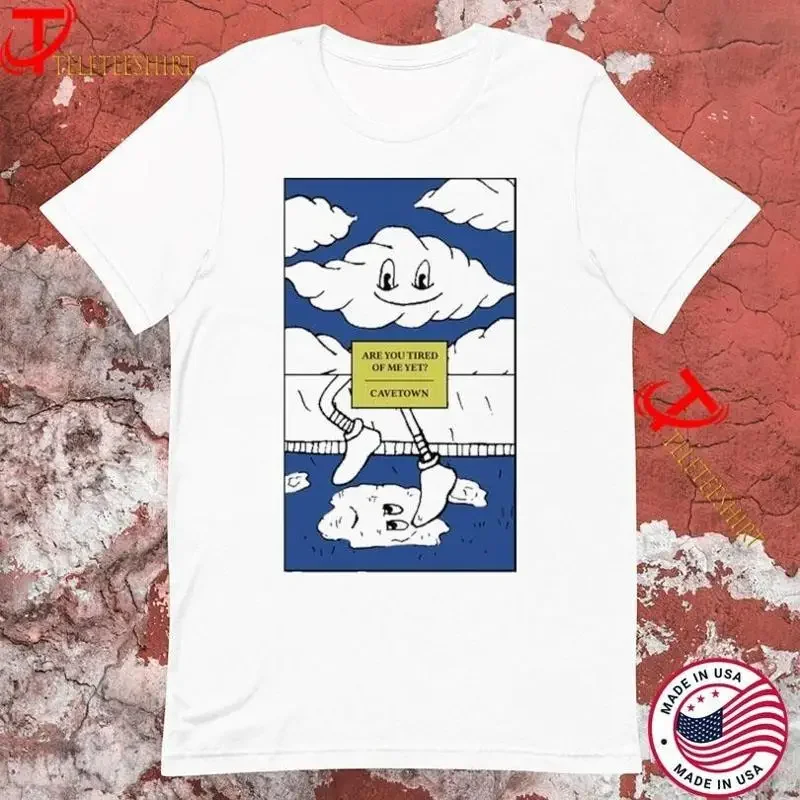 Cavetown Are You Tired Of Me Yet Clouds Stomp T Shirts For Fans Full Size S