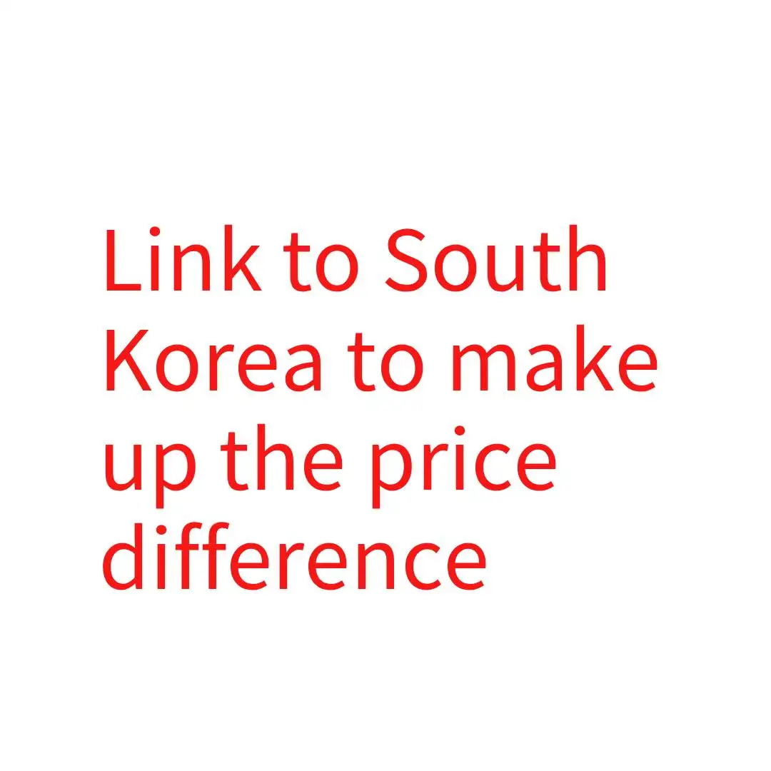 

Ссылка на Южную Корею, чтобы компенсировать разницу в цене