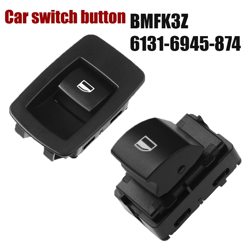 

61316945874 Window Single Switch 61316945876 is suitable for BMW Z4 E89 3 E90 E91 316i 318i 320i 325i 330i X3 E83 X5 E53 X6 E71