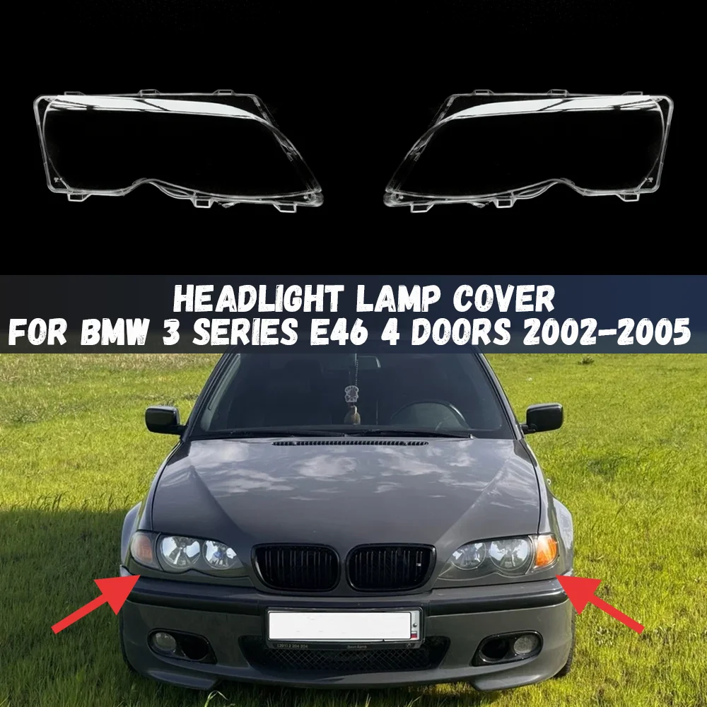 Für BMW 3er Serie E46 318i 320i 325i 4-Türer Limousine 2002-2005 Scheinwerferabdeckung Paar Auto-Scheinwerfer-Linsenabdeckung