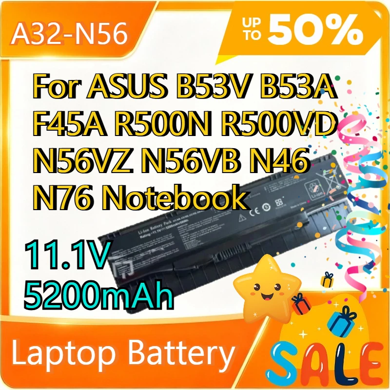 A32-N56 11.1V 5200mAh Laptop Battery For ASUS B53V B53A F45A R500N R500VD N56VZ N56VB N46 N76 Notebook